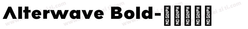 Alterwave Bold字体转换